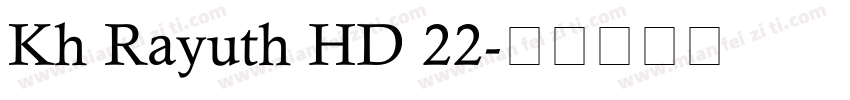 Kh Rayuth HD 22字体转换